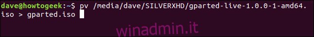 pv /media/dave/SILVERXHD/gparted-live-1.0.0-1-amd64.iso |  gparted.iso in una finestra di terminale