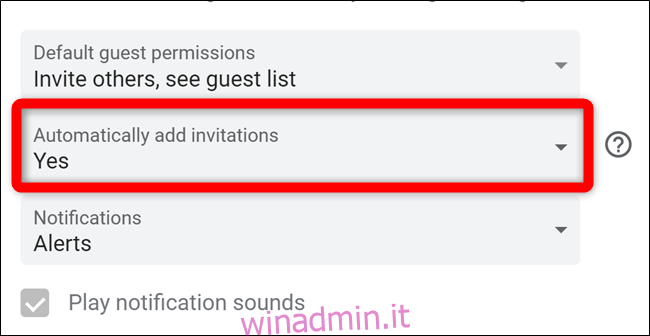 Google Calendar Seleziona Aggiungi inviti automaticamente