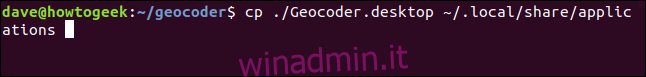 cp ./Geocoder.desktop ~ / .local / share / applications in una finestra di terminale