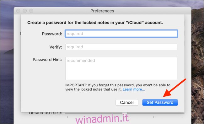 Immettere i dettagli della password nelle note e fare clic su Imposta password