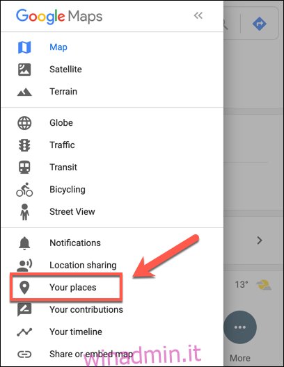 Premi l'opzione I tuoi luoghi in Google Maps