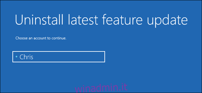 Disinstallazione dell'ultimo grande aggiornamento delle funzionalità su Windows 10
