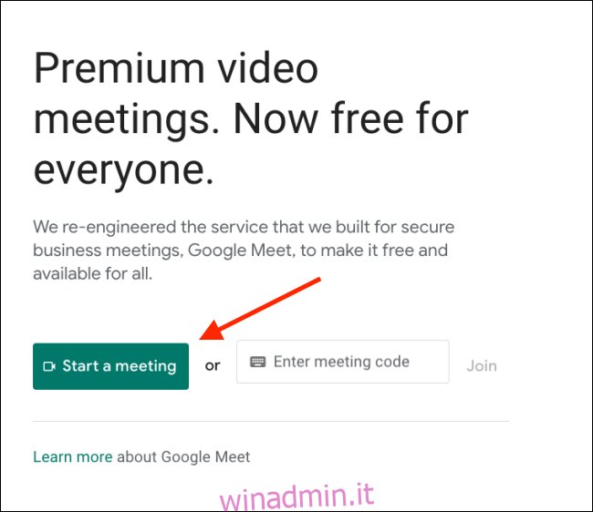 Fai clic su Avvia un Meet su Google Meet