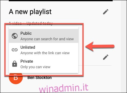 Imposta un livello di privacy per la playlist di YouTube su pubblico, non in elenco o privato dal menu a discesa
