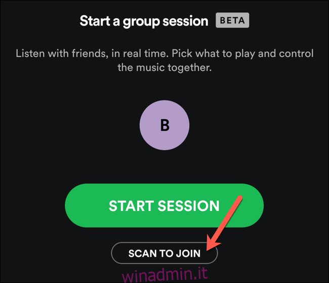Tocca Scansione per partecipare per scansionare un codice di invito di una sessione di gruppo Spotify nelle vicinanze