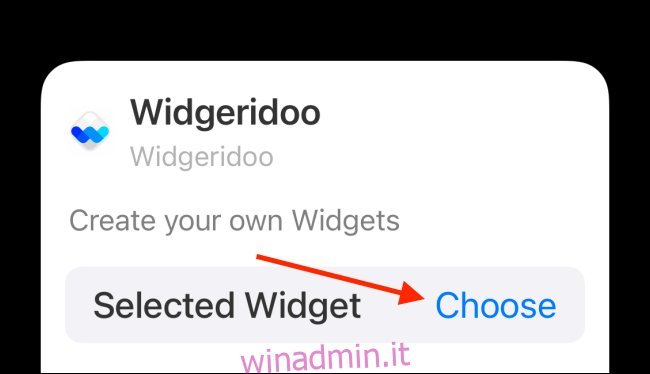 Tocca il pulsante Scegli dalle opzioni del widget