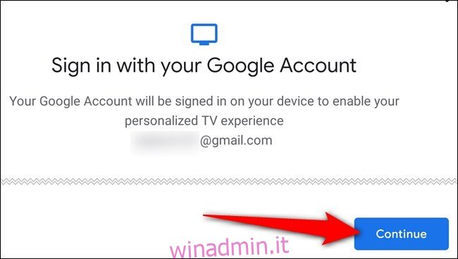 Segui le istruzioni sullo schermo per accedere al tuo account Google