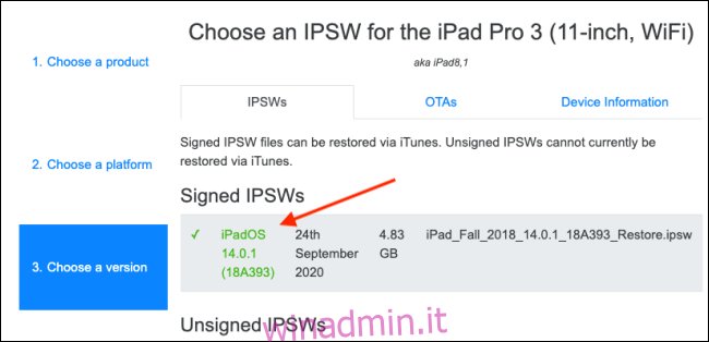 Seleziona l'ultima versione firmata del file IPSW.