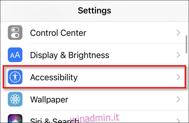 Tocca Accessibilità in Impostazioni su iPhone o iPad
