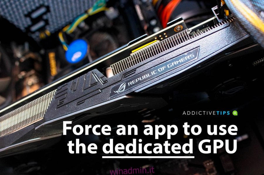 Forza un'app per utilizzare la GPU dedicata
