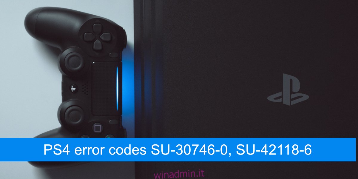 Codici di errore PS4 SU-30746-0, SU-42118-6