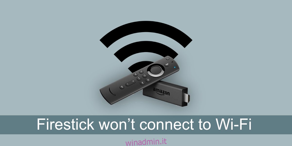 Firestick non si connette al Wi-Fi