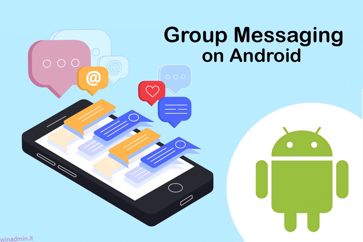 Come eseguire messaggi di gruppo su Android