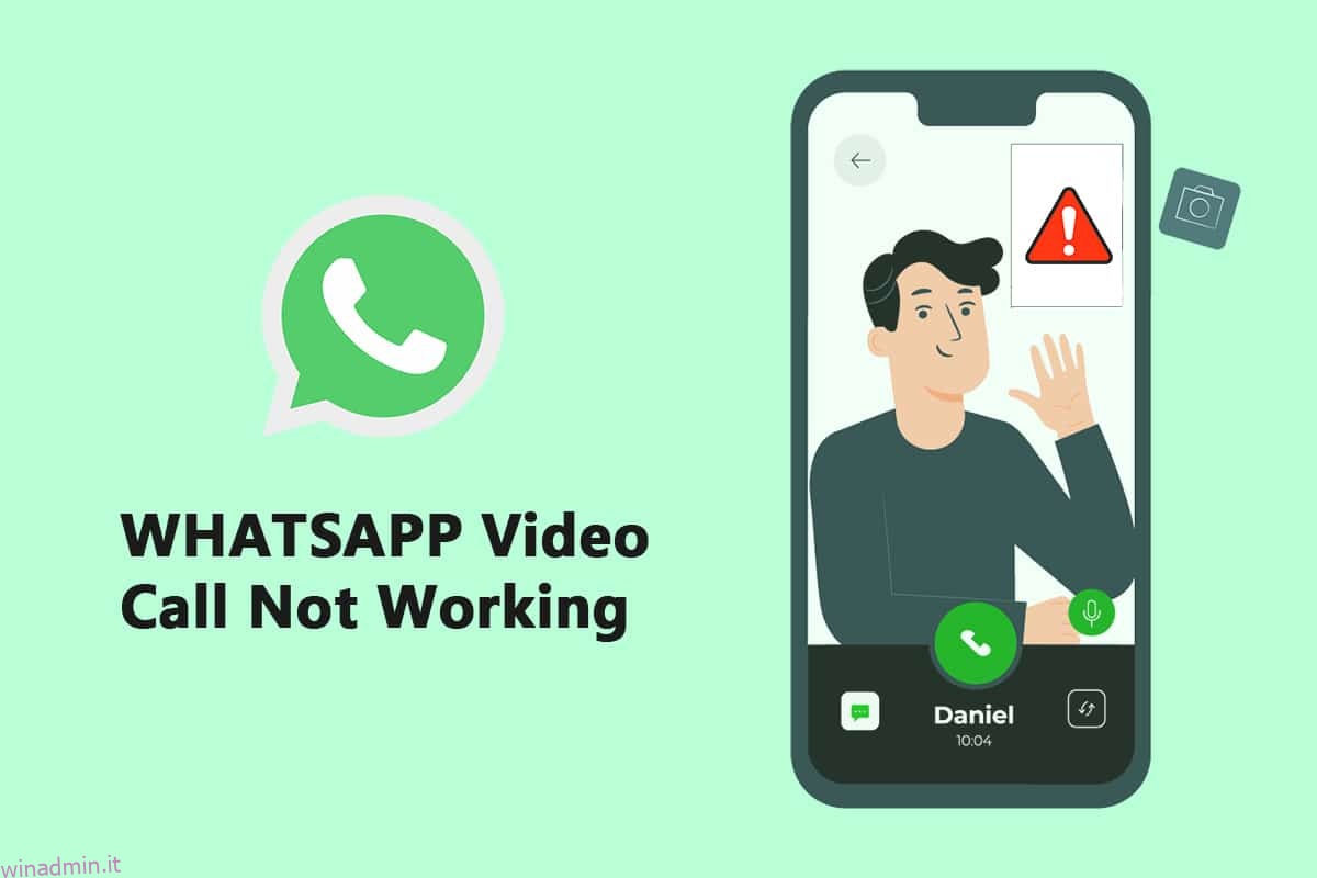 Risolto il problema con la videochiamata di WhatsApp che non funziona su iPhone e Android