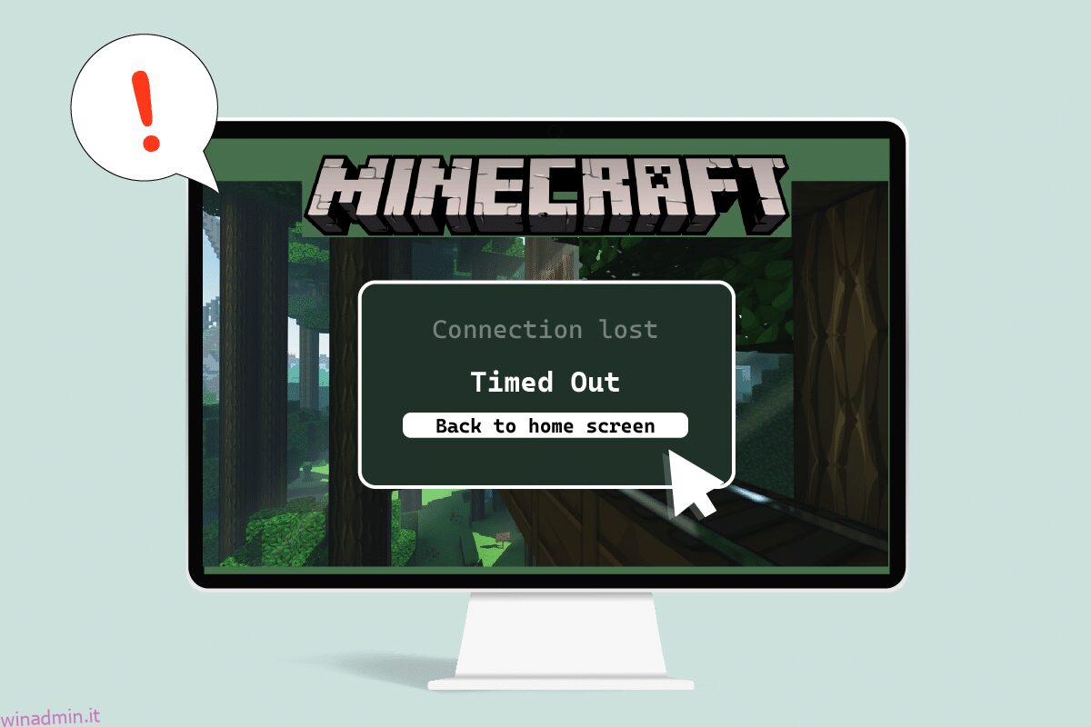 Risolto il timeout della connessione a Minecraft Nessun ulteriore errore di informazione